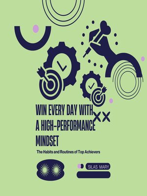 cover image of Win Every Day with a High-Performance Mindset